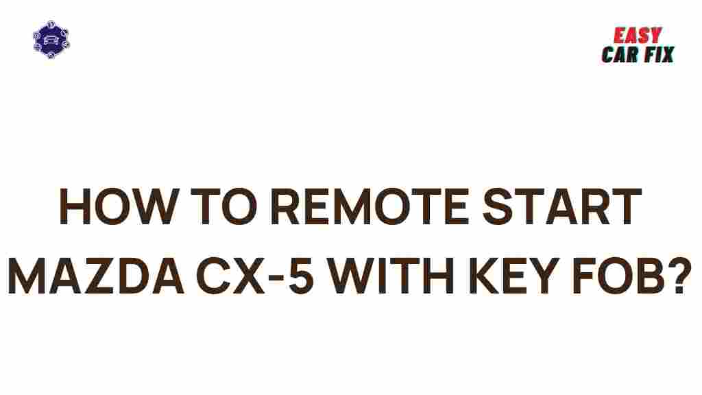 remote-start-mazda-cx5-key-fob