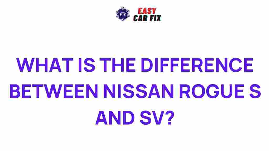 nissan-rogue-sv-differences
