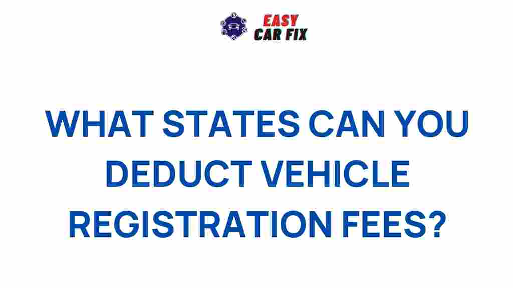 best-states-deduct-vehicle-registration-fees