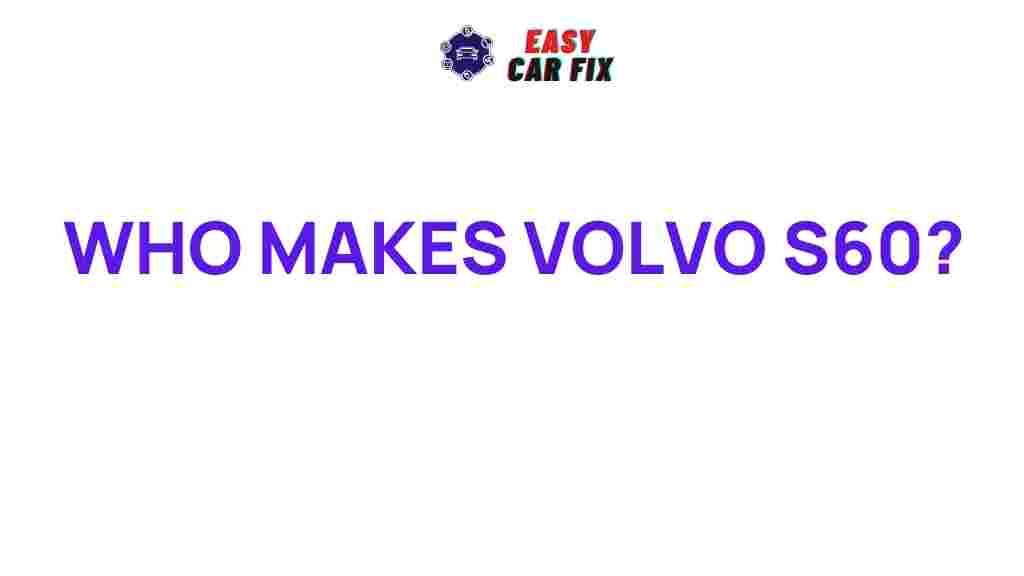 volvo-s60-origins