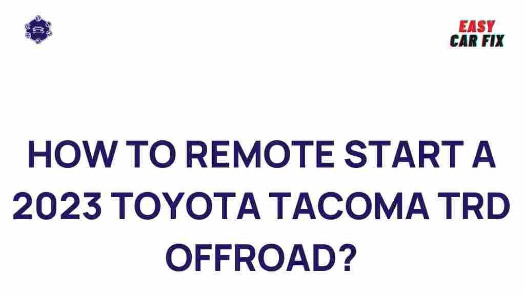 /remote-start-2023-toyota-tacoma-trd-offroad