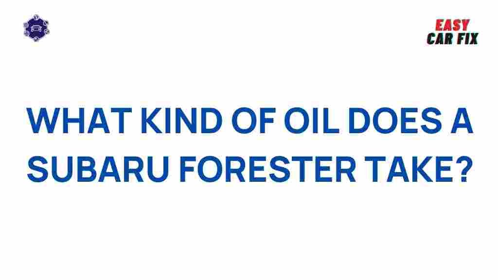 subaru-forester-oil-type