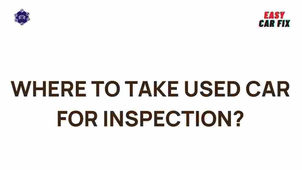 used-car-inspection-experts