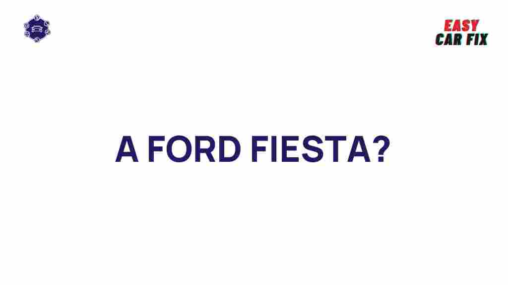 ford-fiesta-secrets