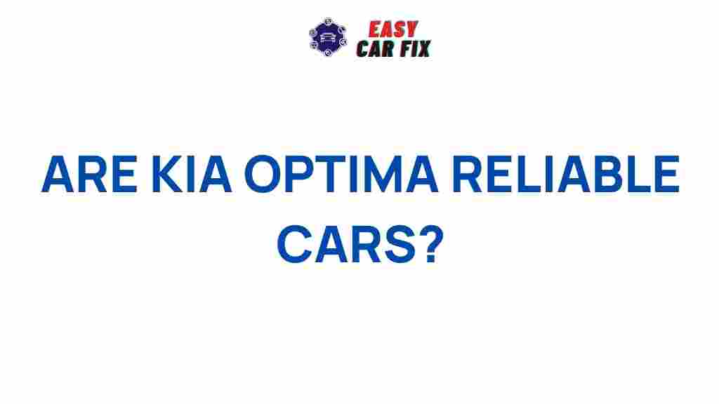 kia-optima-reliability-guide