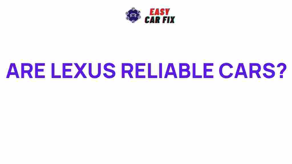 uncovering-the-truth-are-lexus-cars-reliable