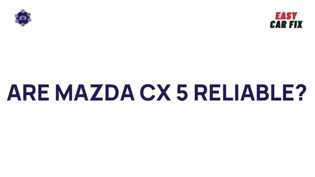 mazda-cx-5-reliability