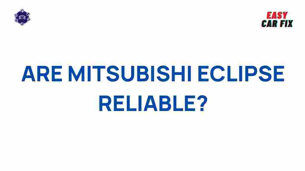 mitsubishi-eclipse-reliable
