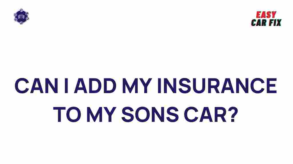 adding-insurance-sons-car