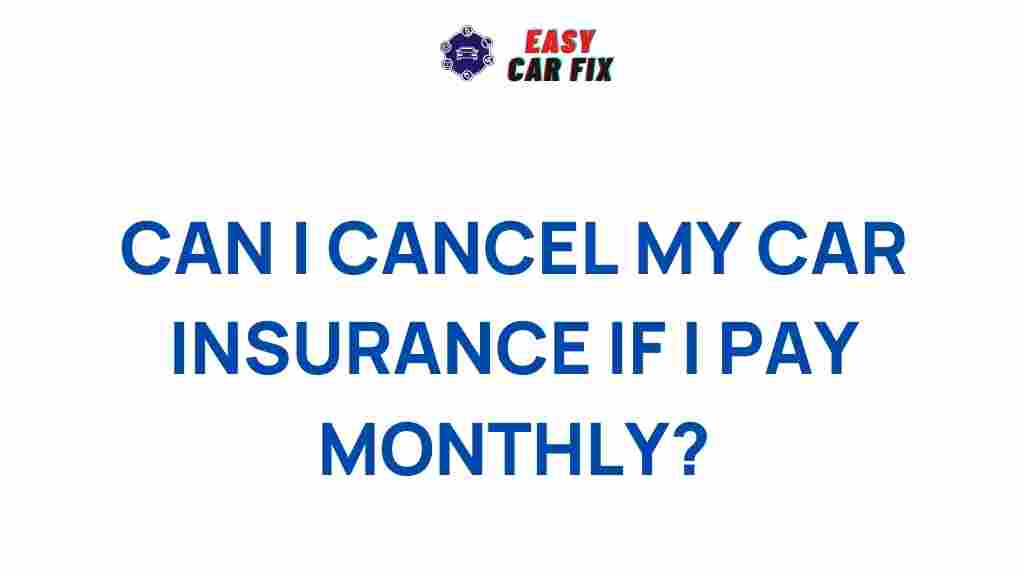 monthly-car-insurance-cancellation