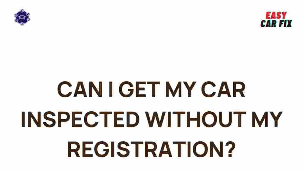car-inspection-without-registration