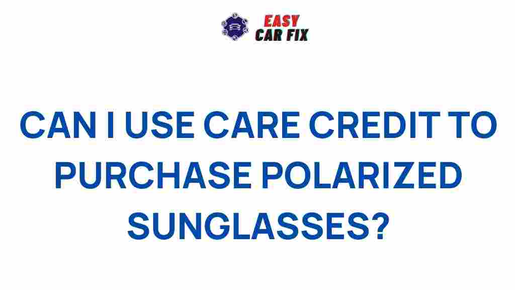 care-credit-purchase-polarized-sunglasses