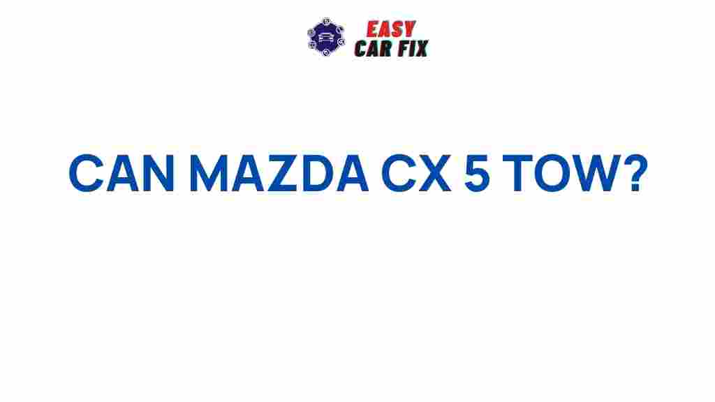 mazda-cx-5-towing-guide