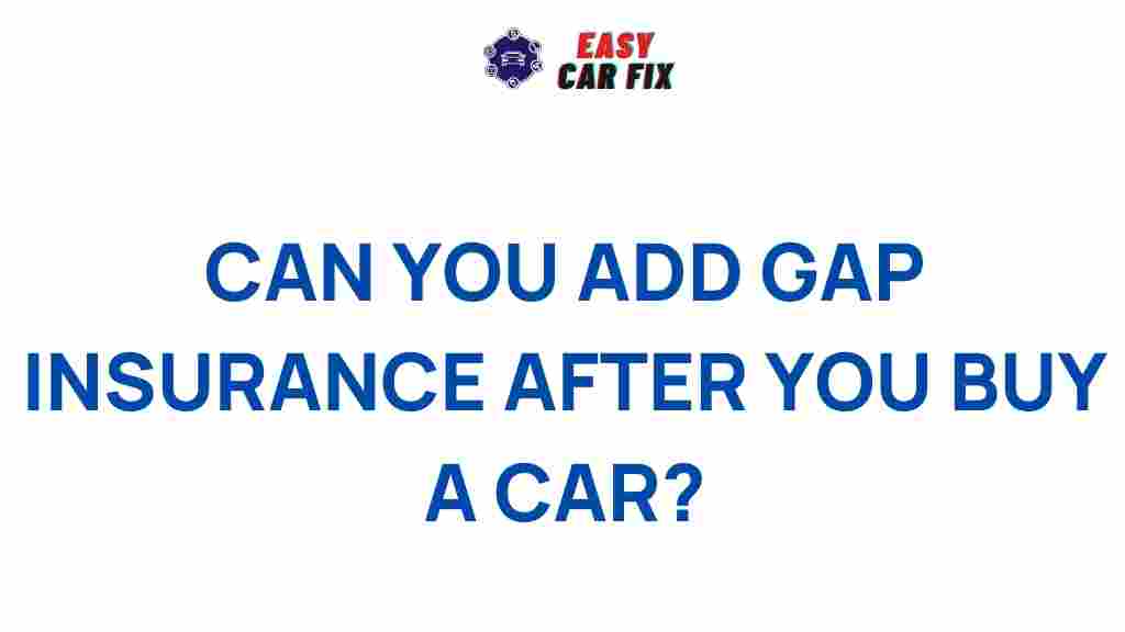 adding-gap-insurance-post-car-purchase