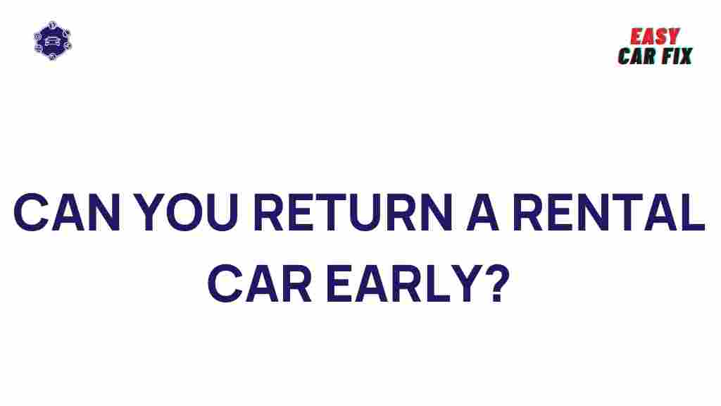 early-rental-car-returns