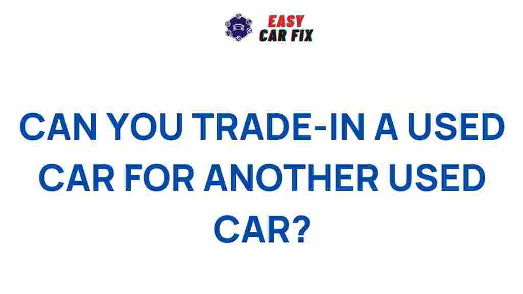 unlocking-secrets-trading-used-car