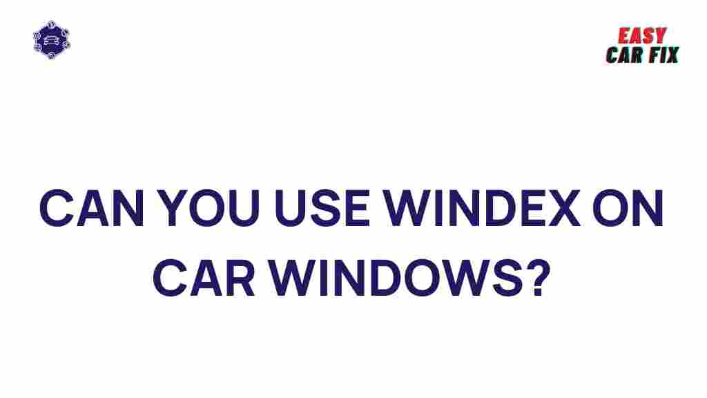 windex-car-windows-benefits