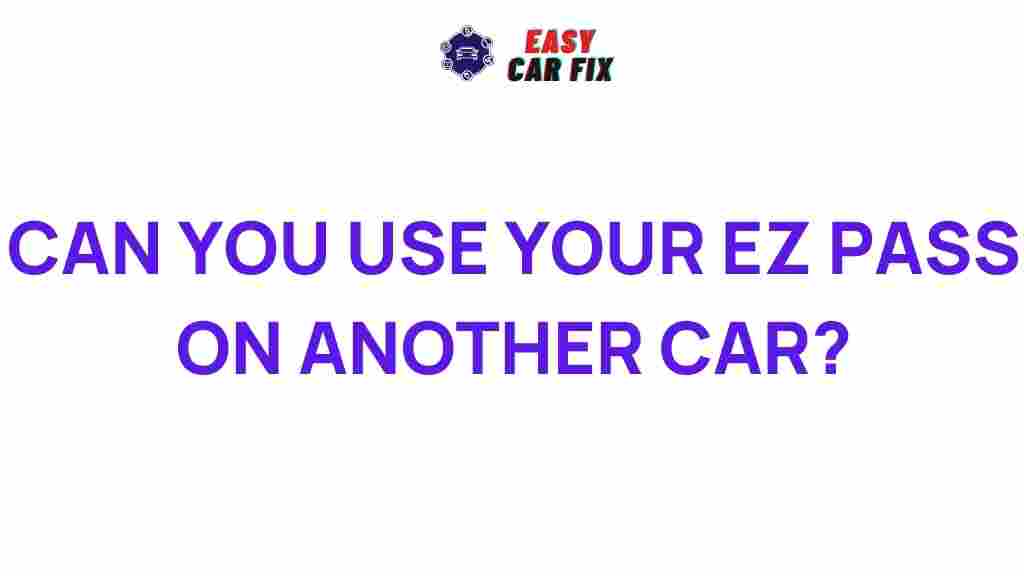 ez-pass-sharing-across-vehicles