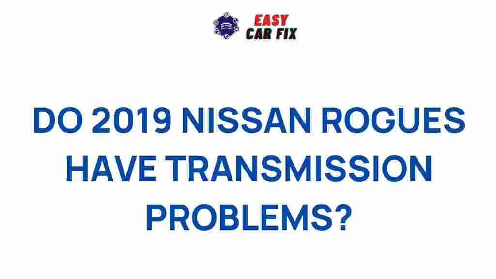 2019-nissan-rogue-transmission-issues