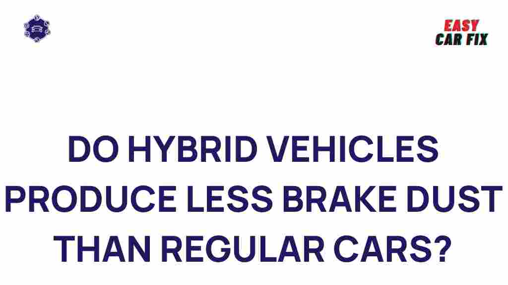 hybrid-vehicles-produce-less-brake-dust