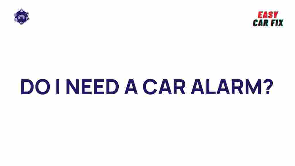 car-alarm-necessity