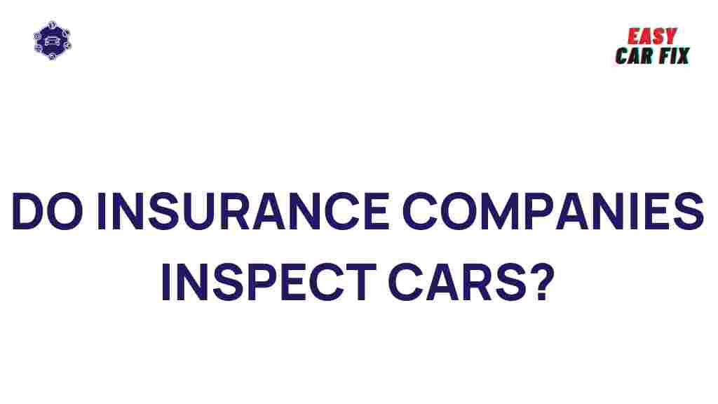 car-inspections-insurance-companies