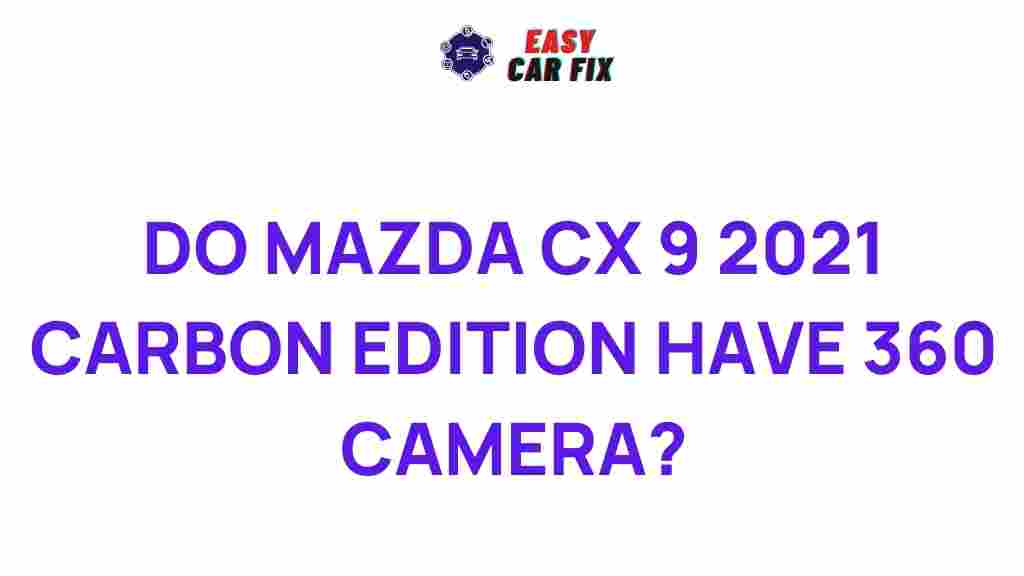mazda-cx9-2021-carbon-edition-360-camera