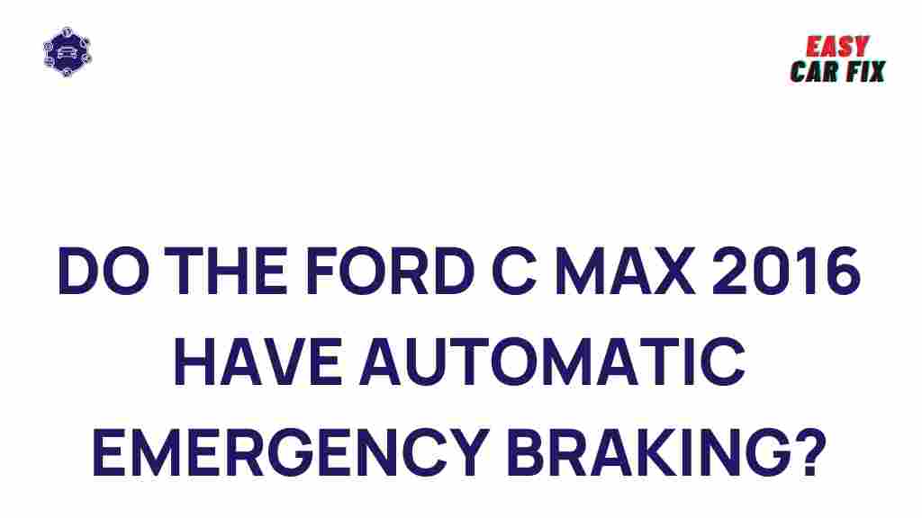 ford-c-max-2016-automatic-emergency-braking