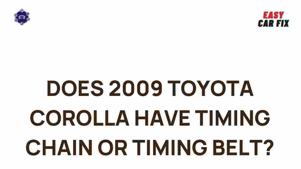 2009-toyota-corolla-timing-chain-or-timing-belt