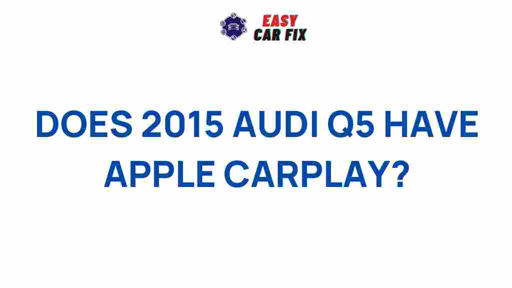 2015-audi-q5-apple-carplay