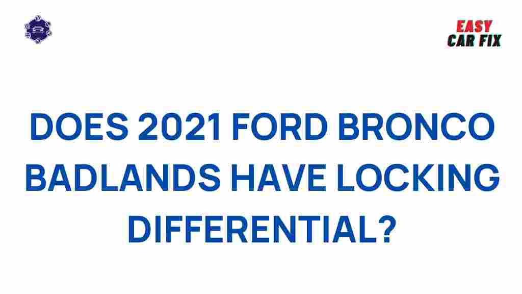 2021-ford-bronco-badlands-locking-differential