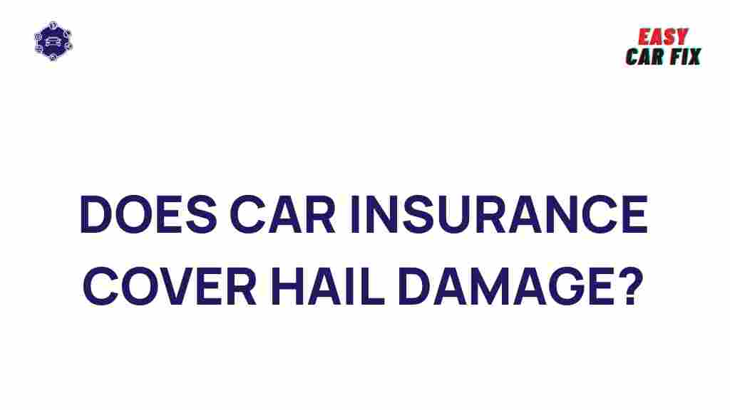 car-insurance-hail-damage-coverage