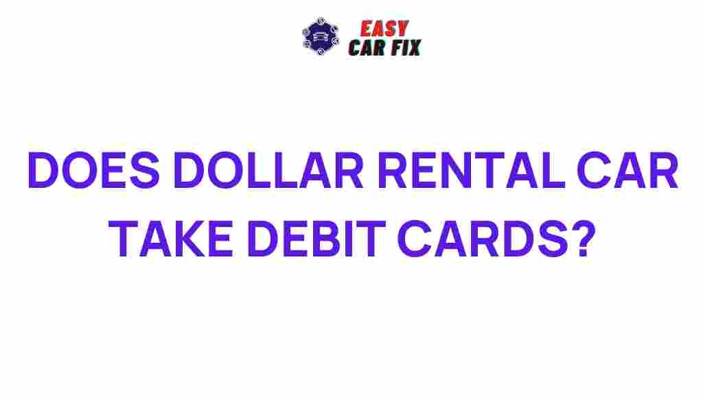 dollar-rental-car-debit-cards