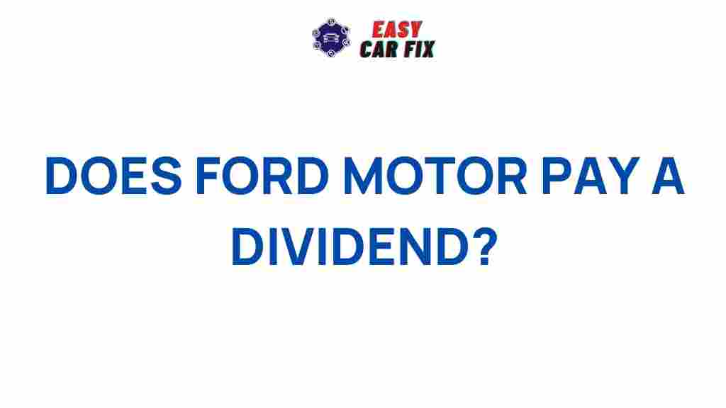 ford-motor-dividend-explained