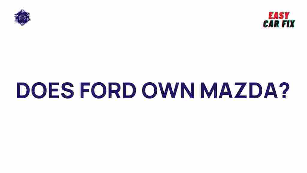 ford-owns-mazda