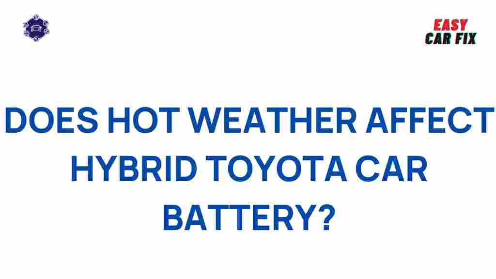 hot-weather-hybrid-toyota-battery