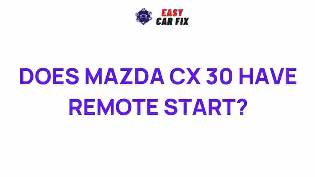 mazda-cx30-remote-start