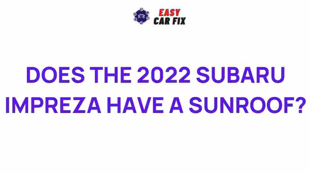 2022-subaru-impreza-sunroof