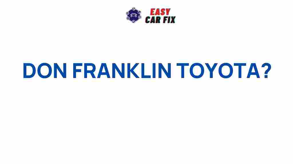 don-franklin-toyota-secrets