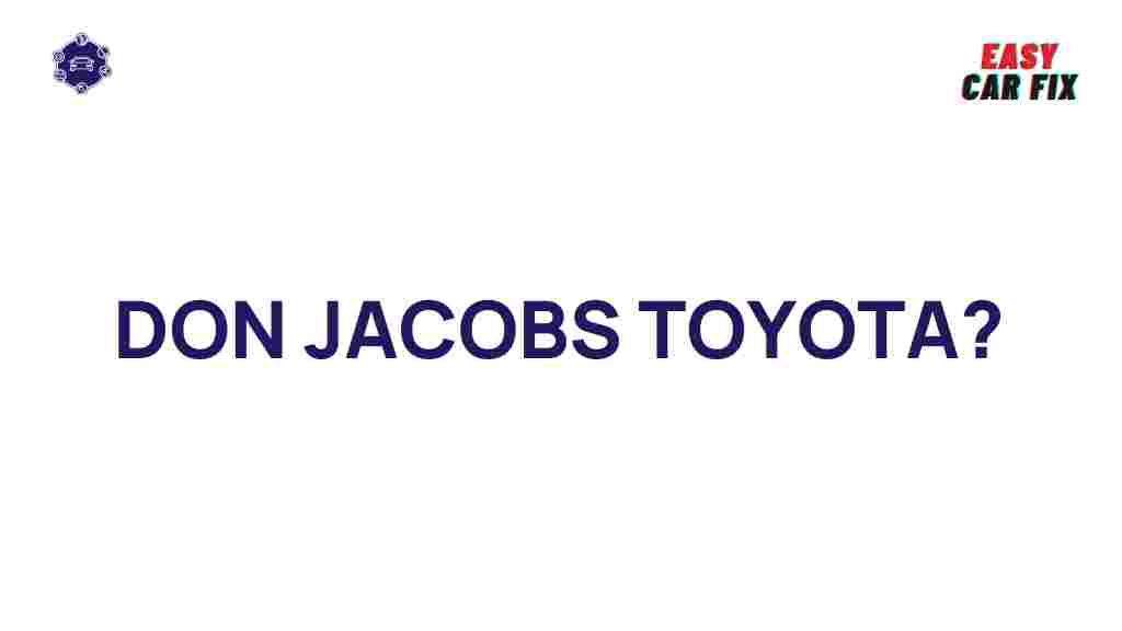 don-jacobs-toyota-secrets