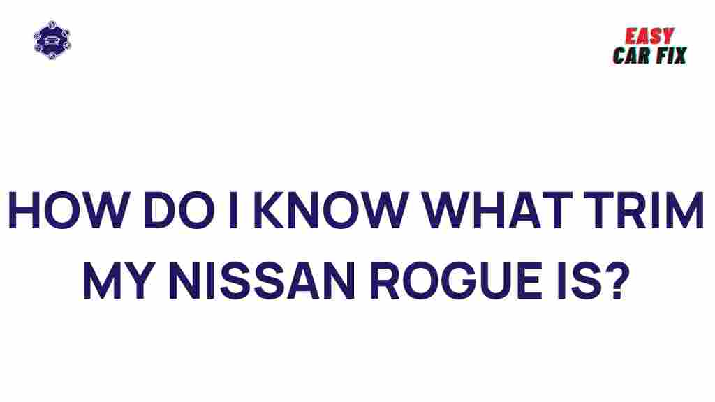 nissan-rogue-trim-identification