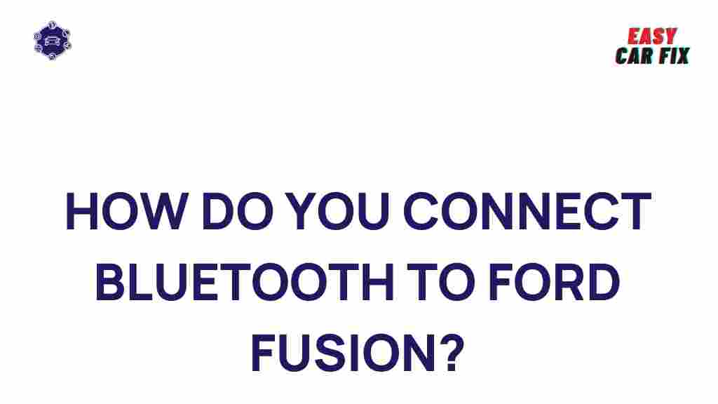 ford-fusion-bluetooth-connectivity