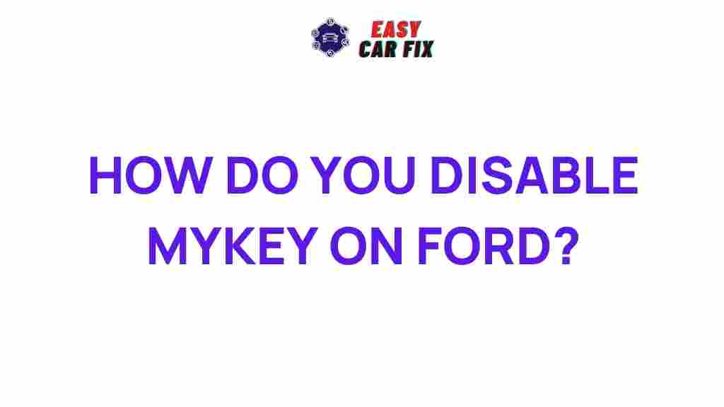 ford-mykey-disable