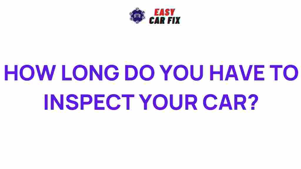 car-inspection-timeframe
