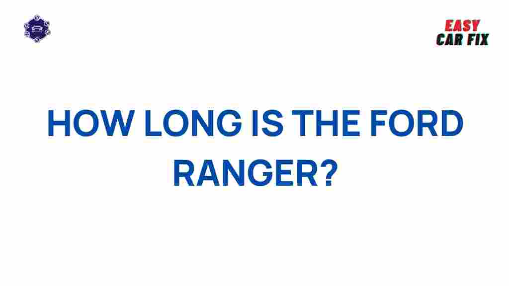 ford-ranger-length