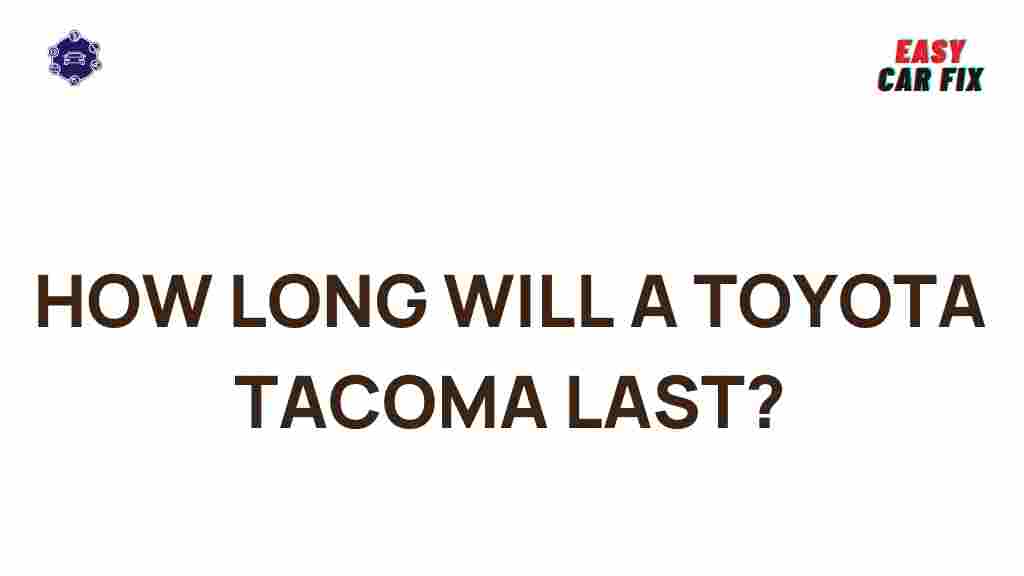toyota-tacoma-longevity-secrets