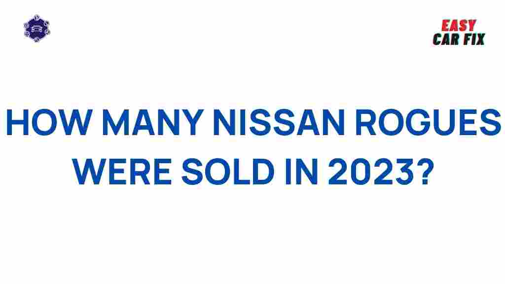 nissan-rogue-sales-figures-2023