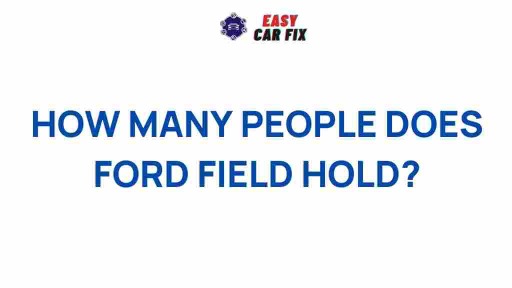ford-field-capacity