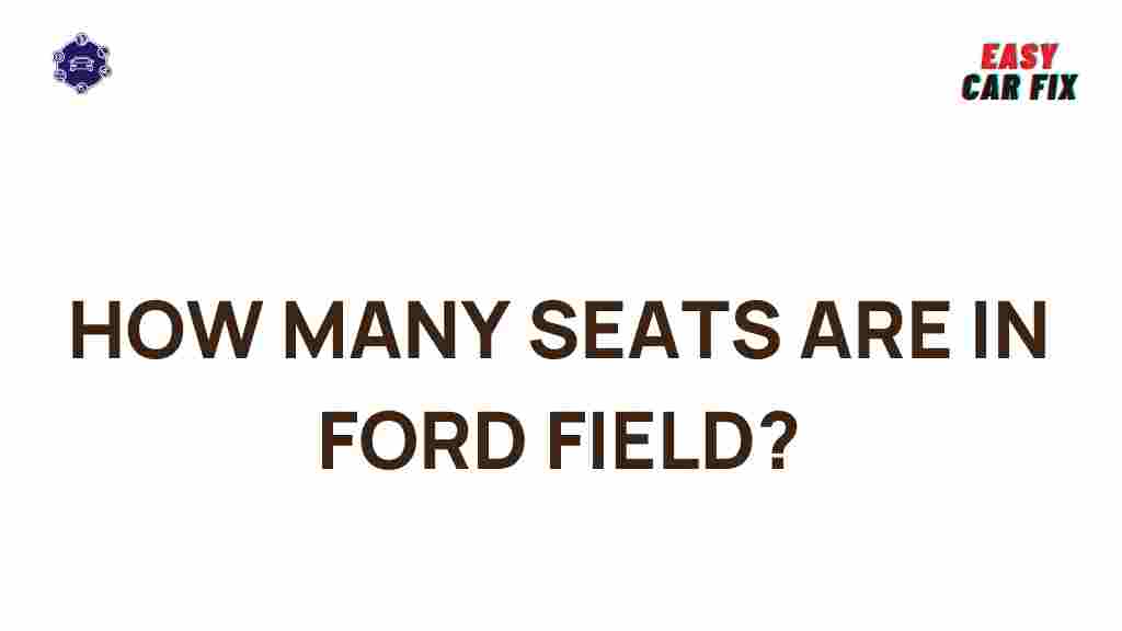 ford-field-seating-capacity