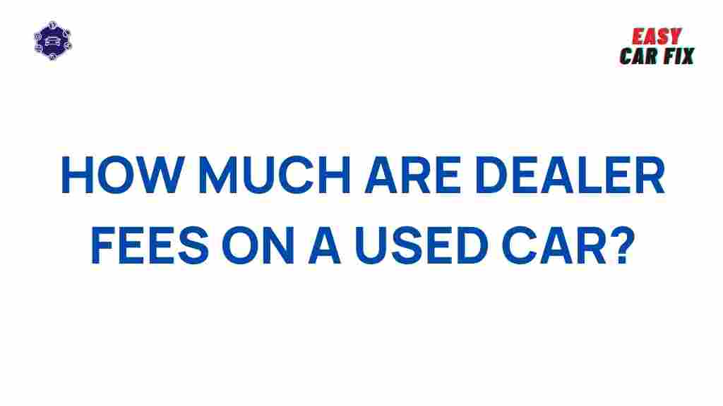uncover-dealer-fees-used-cars